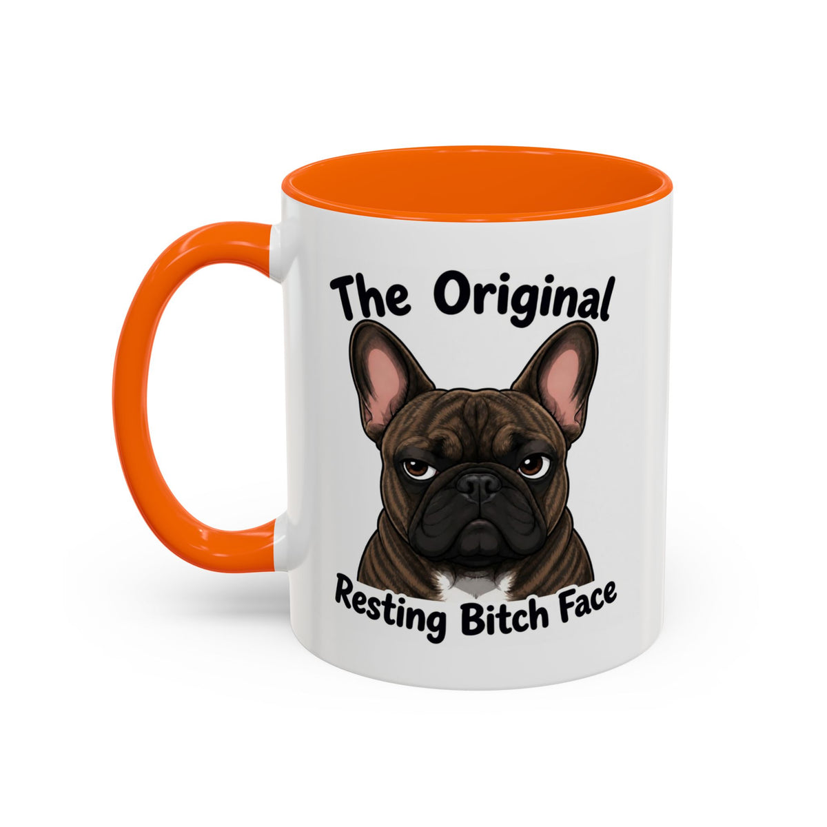 Resting Bitch Face Mug - French Bulldog - Brindle