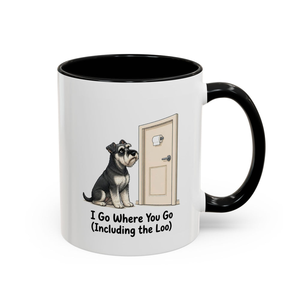 I Go Where You Go Mug - Miniature Schnauzer - Black & Silver