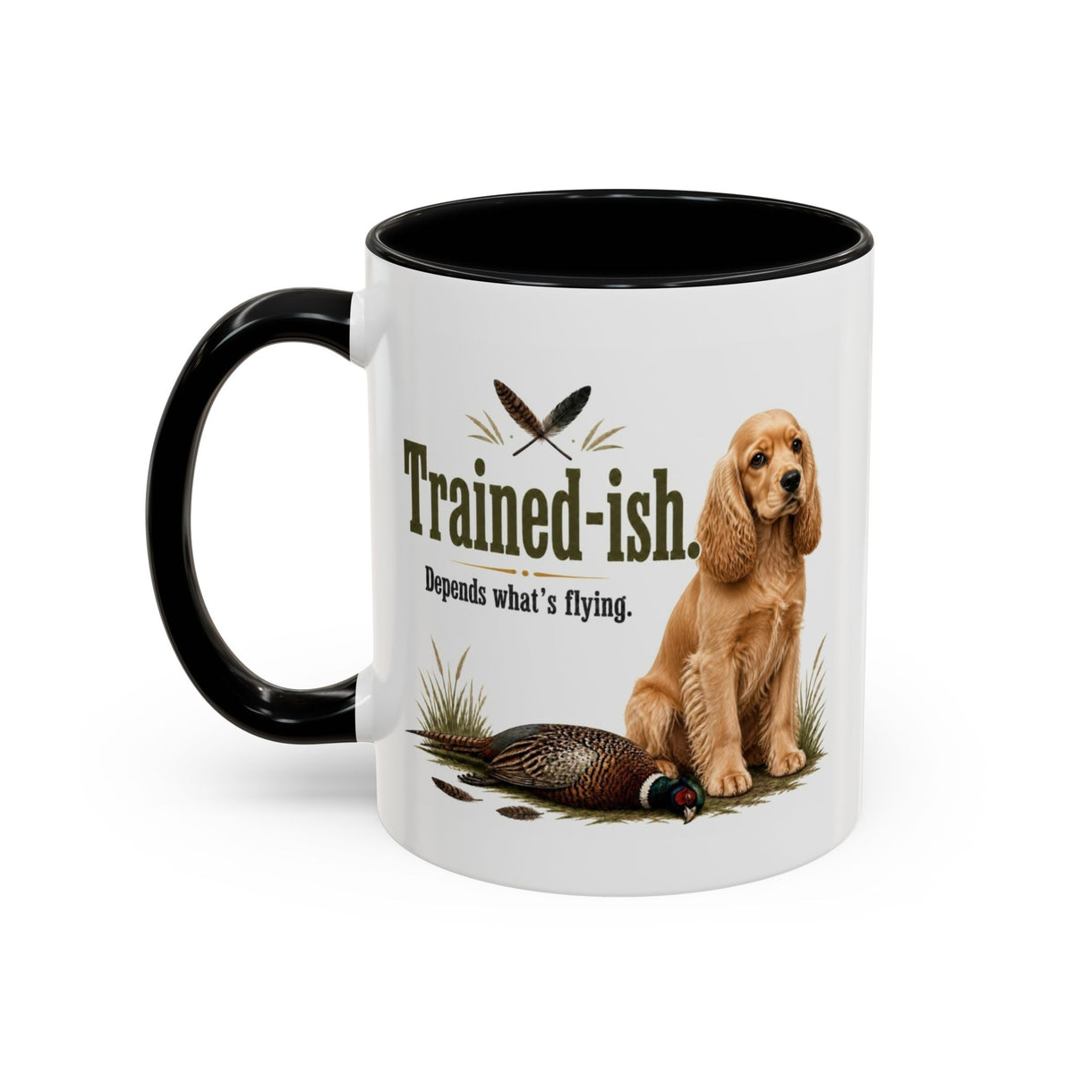 Funny Golden Cocker Spaniel Mug - Trained-ish Depends What's Flying, Working Gun Dog Gift, Pheasant Shooting Mug, 11oz