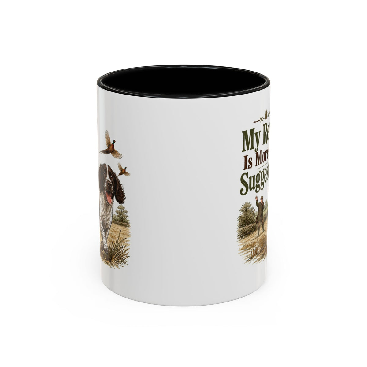 Funny Liver and White Springer Spaniel Mug - My Recall Is More Of A Suggestion, Working Gun Dog Gift, Pheasant Shooting Mug, 11oz