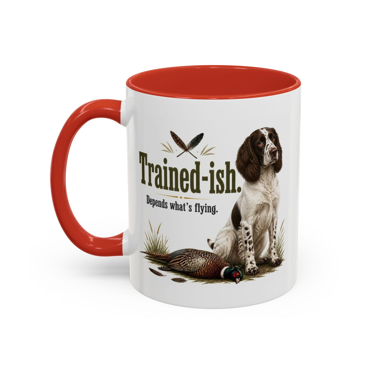 Funny Liver and White Springer Spaniel Mug - Trained-ish Depends What's Flying, Working Gun Dog Gift, Pheasant Shooting Mug, 11oz