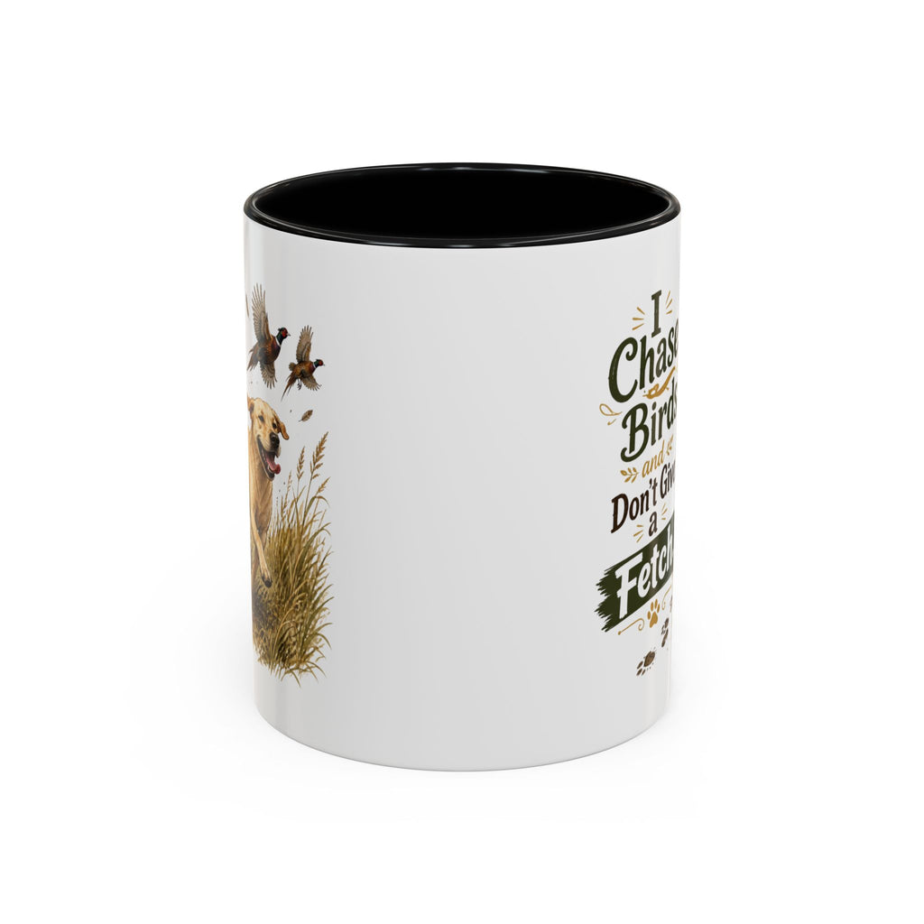 Funny Yellow Labrador Mug - I Chase Birds and Don't Give a Fetch, Working Gun Dog Gift, Pheasant Shooting Mug, 11oz
