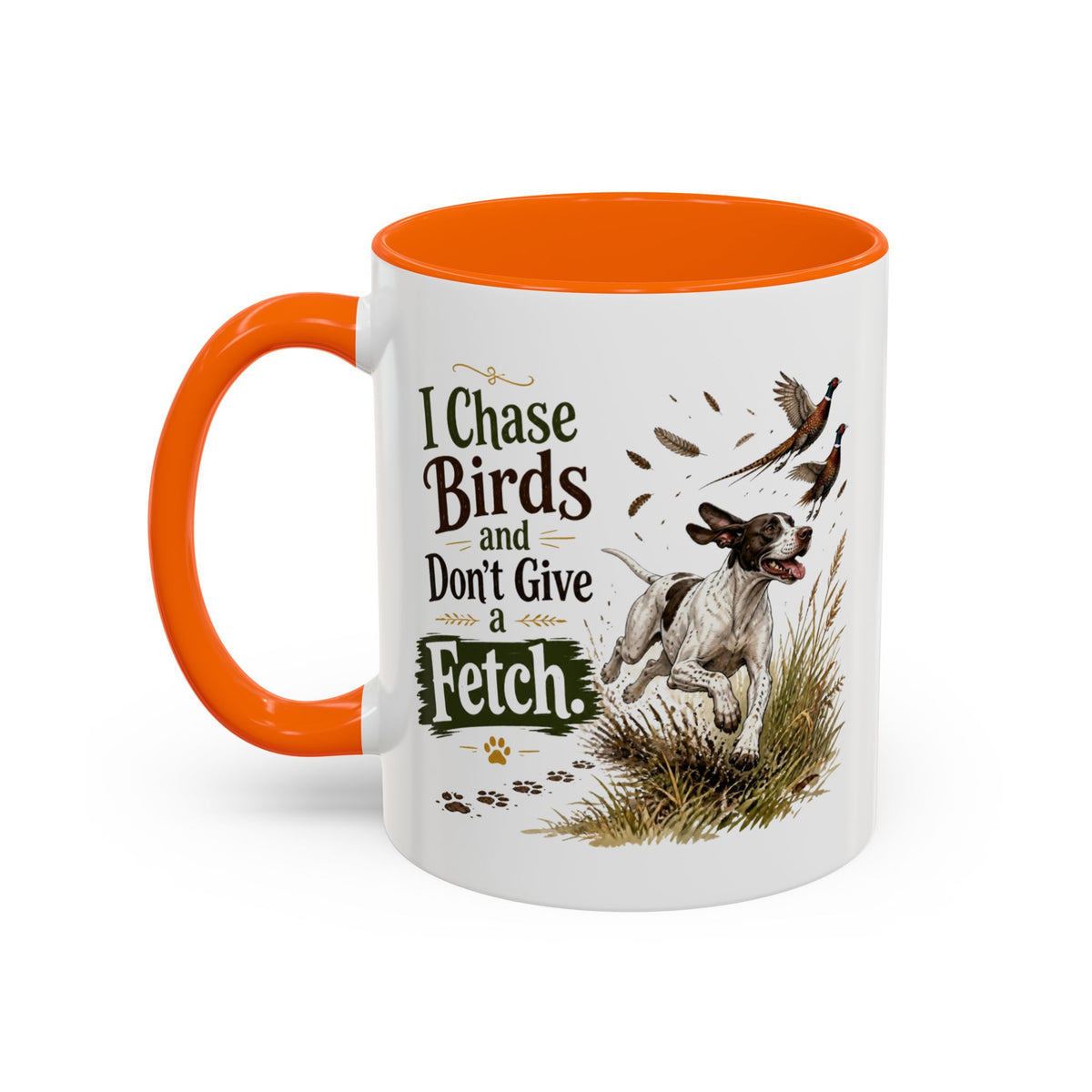 Funny English Pointer Mug - I Chase Birds and Don't Give a Fetch, Working Gun Dog Gift, Pheasant Shooting Mug, 11oz