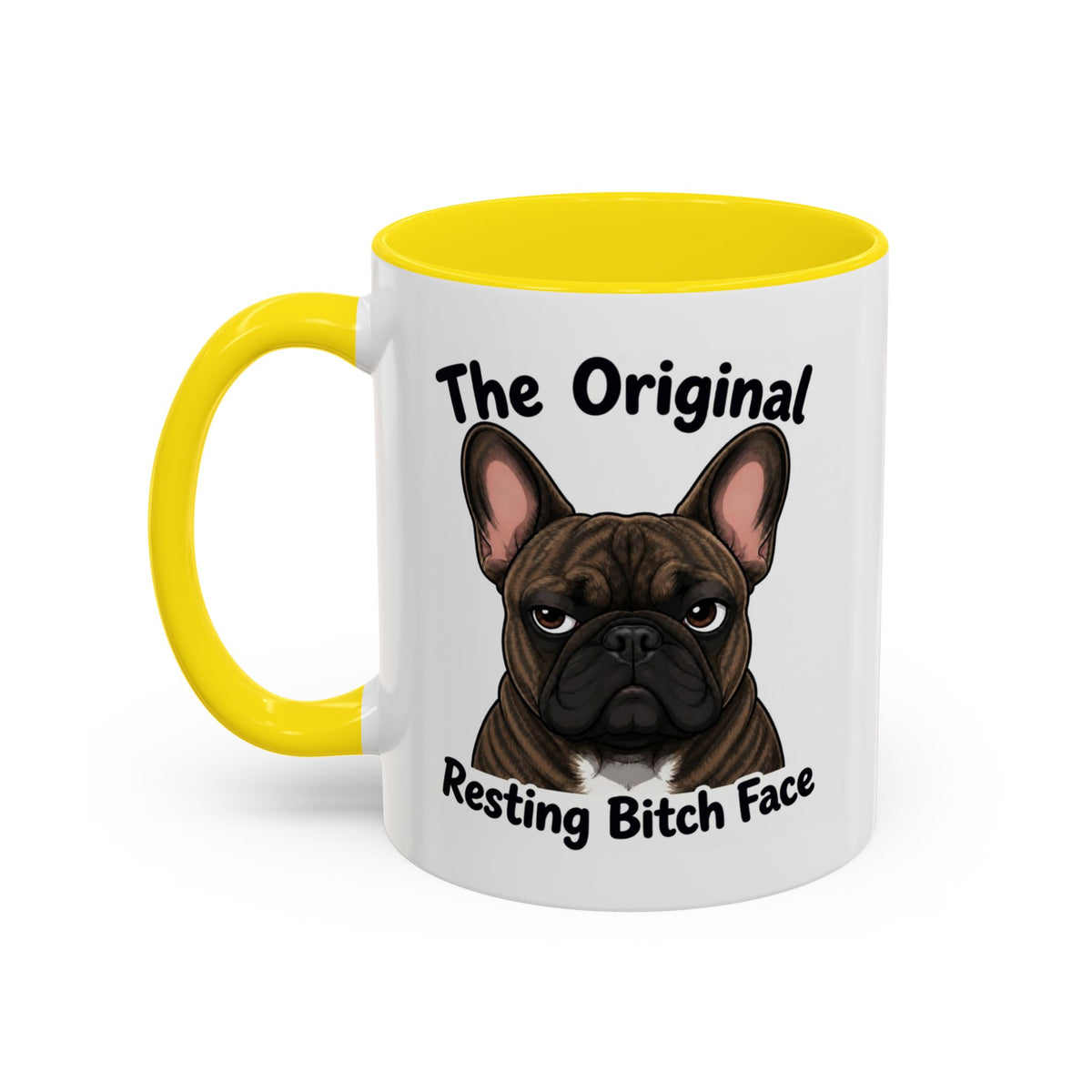 Resting Bitch Face Mug - French Bulldog - Brindle