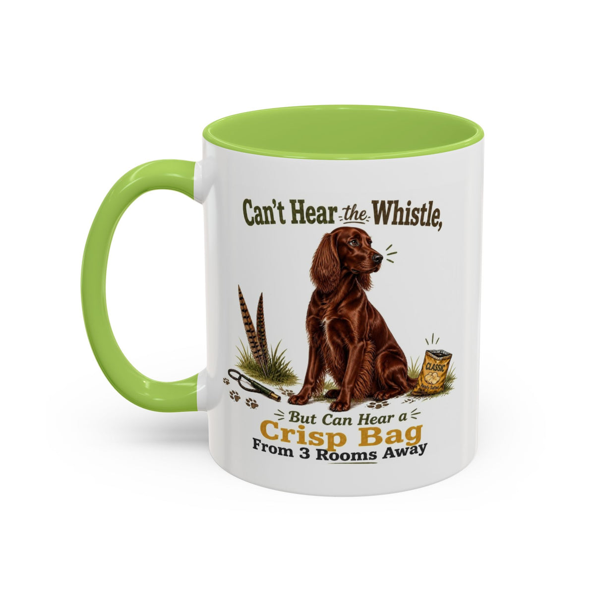 Funny Red Setter Mug - Can't Hear the Whistle But Can Hear a Crisp Bag, Working Gun Dog Gift, Greedy Dog Mug, 11oz