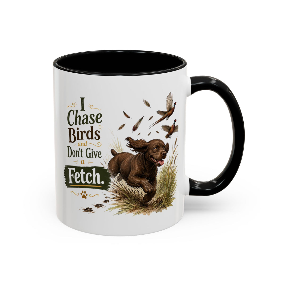 Funny Chocolate Cocker Spaniel Mug - I Chase Birds and Don't Give a Fetch, Working Gun Dog Gift, Pheasant Shooting Mug, 11oz