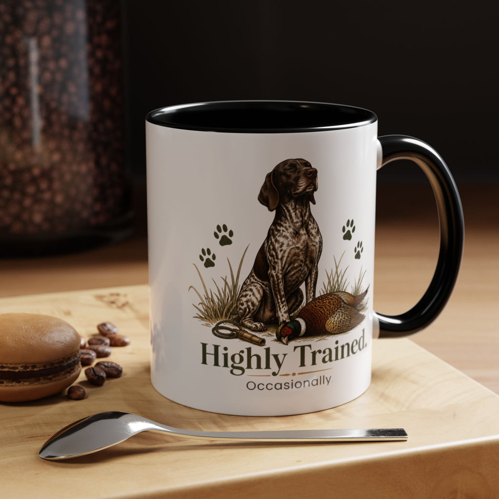 Funny German Shorthaired Pointer Mug - Highly Trained Occasionally, Gundog Owner Gift, Shooting Dog Lover Coffee Mug, 11oz