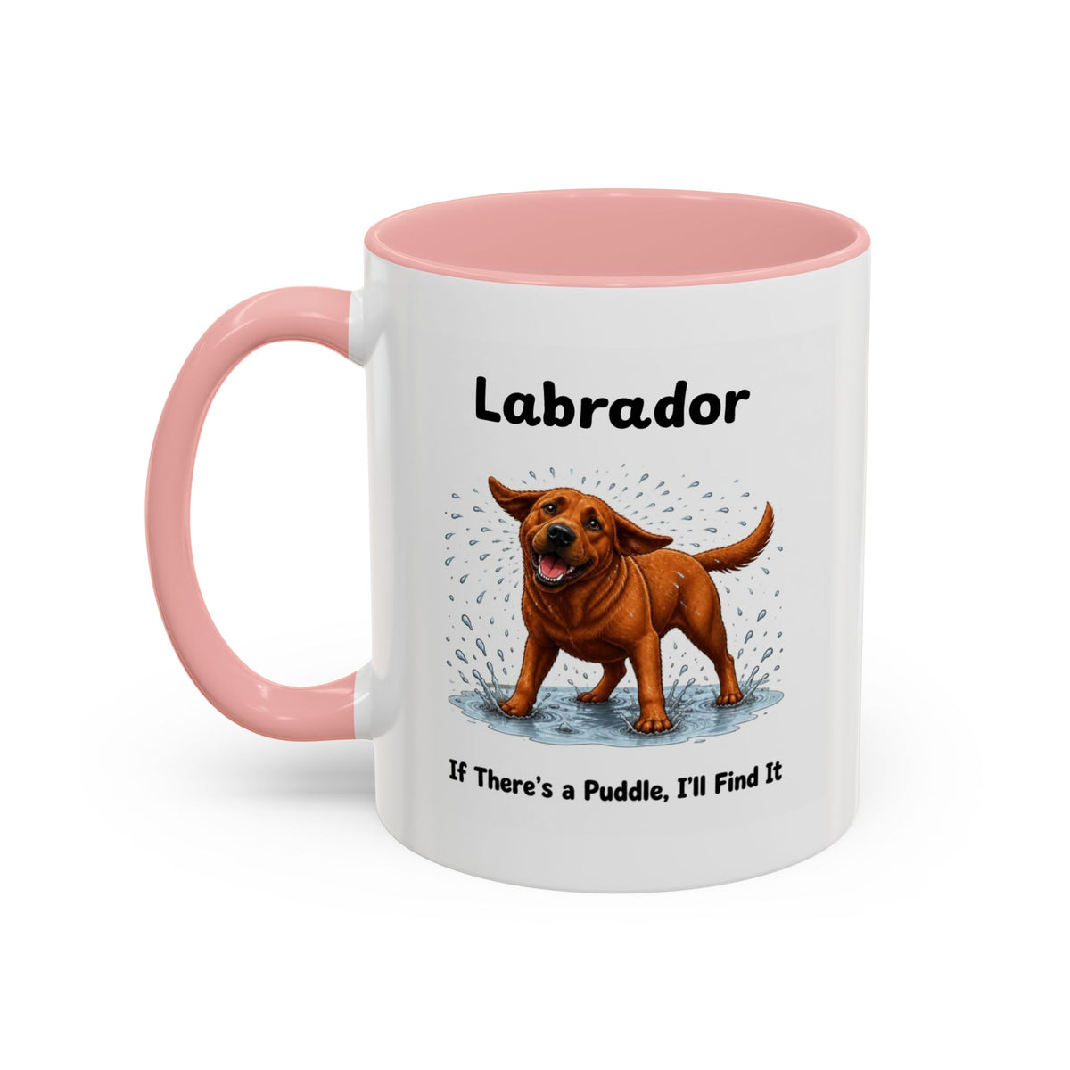 Personalised Fox Red Labrador Mug - If There's a Puddle, I'll Find It - Custom Dog Name, Funny Wet Dog Gift, 11oz