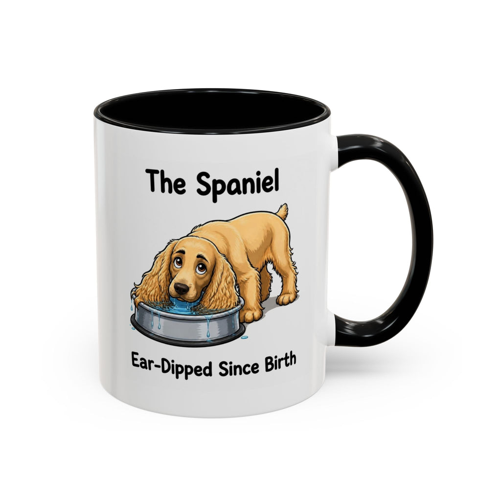 Funny Golden Cocker Spaniel Mug - The Spaniel, Ear-Dipped Since Birth, Spaniel Owner Gift, Dog Lover Coffee Mug, 11oz