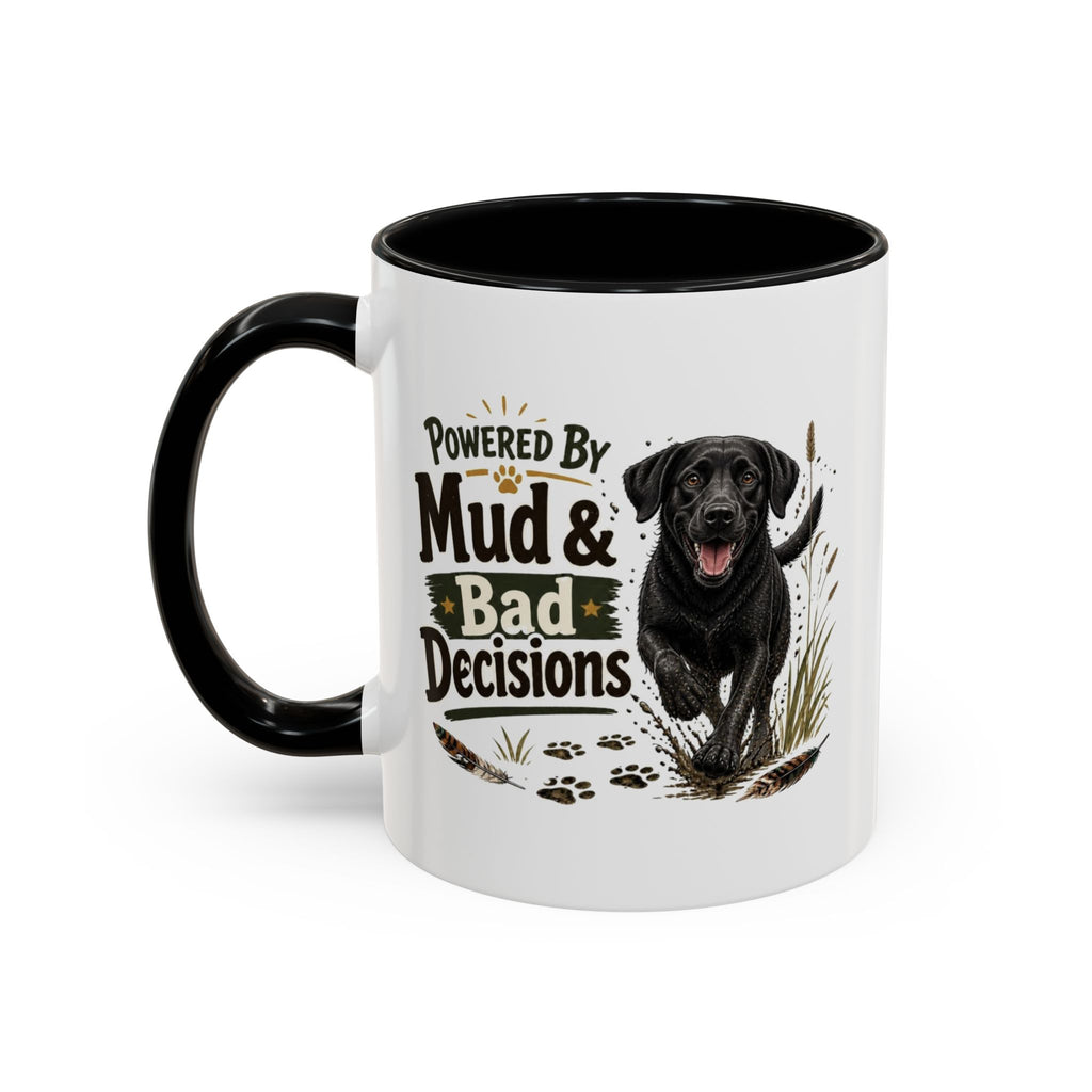 Funny Black Labrador Mug - Powered By Mud & Bad Decisions, Muddy Dog Owner Gift, Gundog Lover Coffee Mug, 11oz