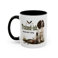 Funny Liver and White Springer Spaniel Mug - Trained-ish Depends What's Flying, Working Gun Dog Gift, Pheasant Shooting Mug, 11oz