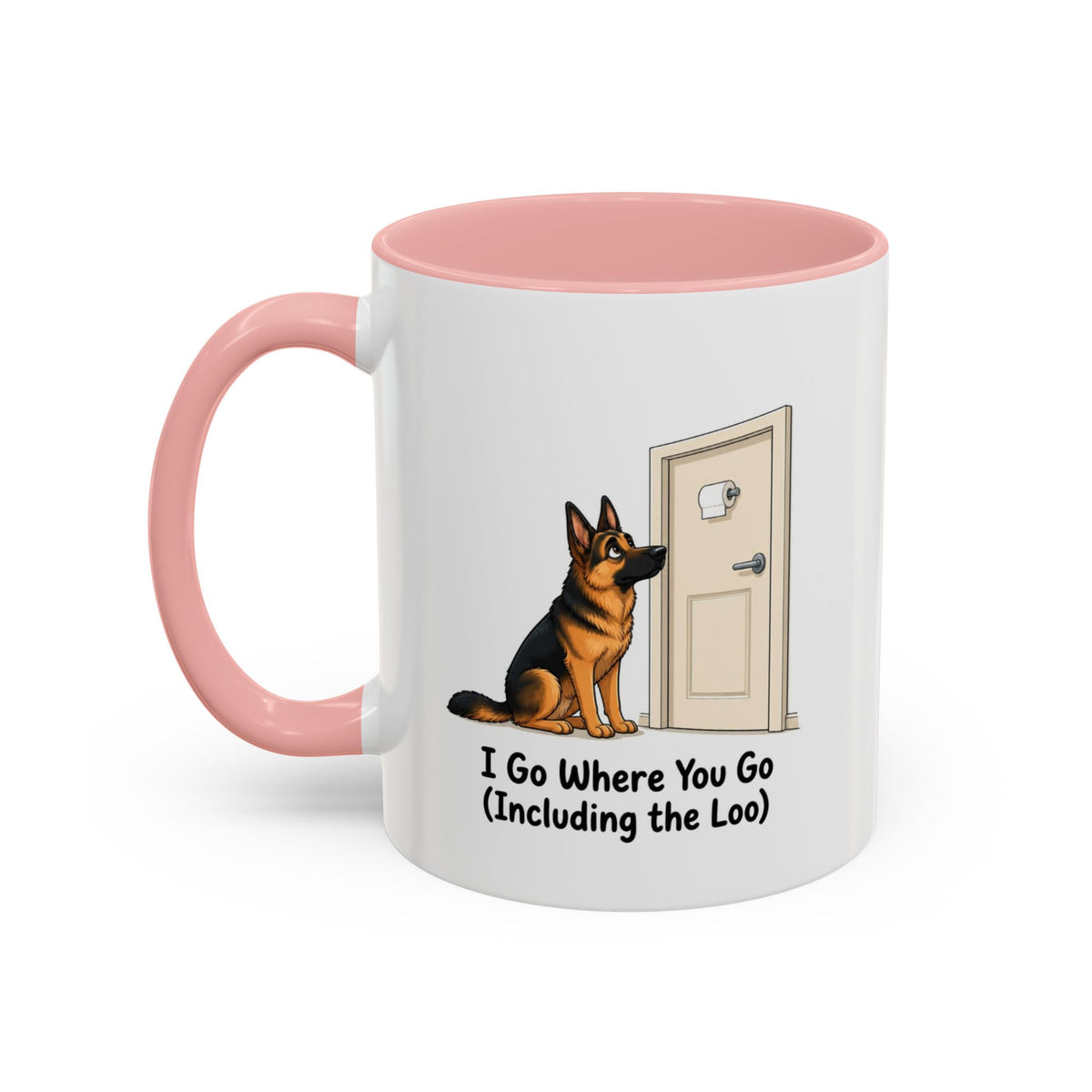 I Go Where You Go Mug - German Shepherd - Black & Tan