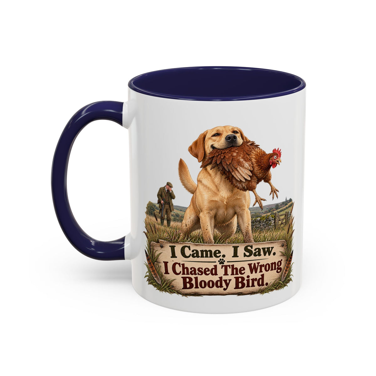 Funny Yellow Labrador Mug - I Came I Saw I Chased the Wrong Bloody Bird, Gundog Owner Gift, Shooting Dog Lover Coffee Mug, 11oz