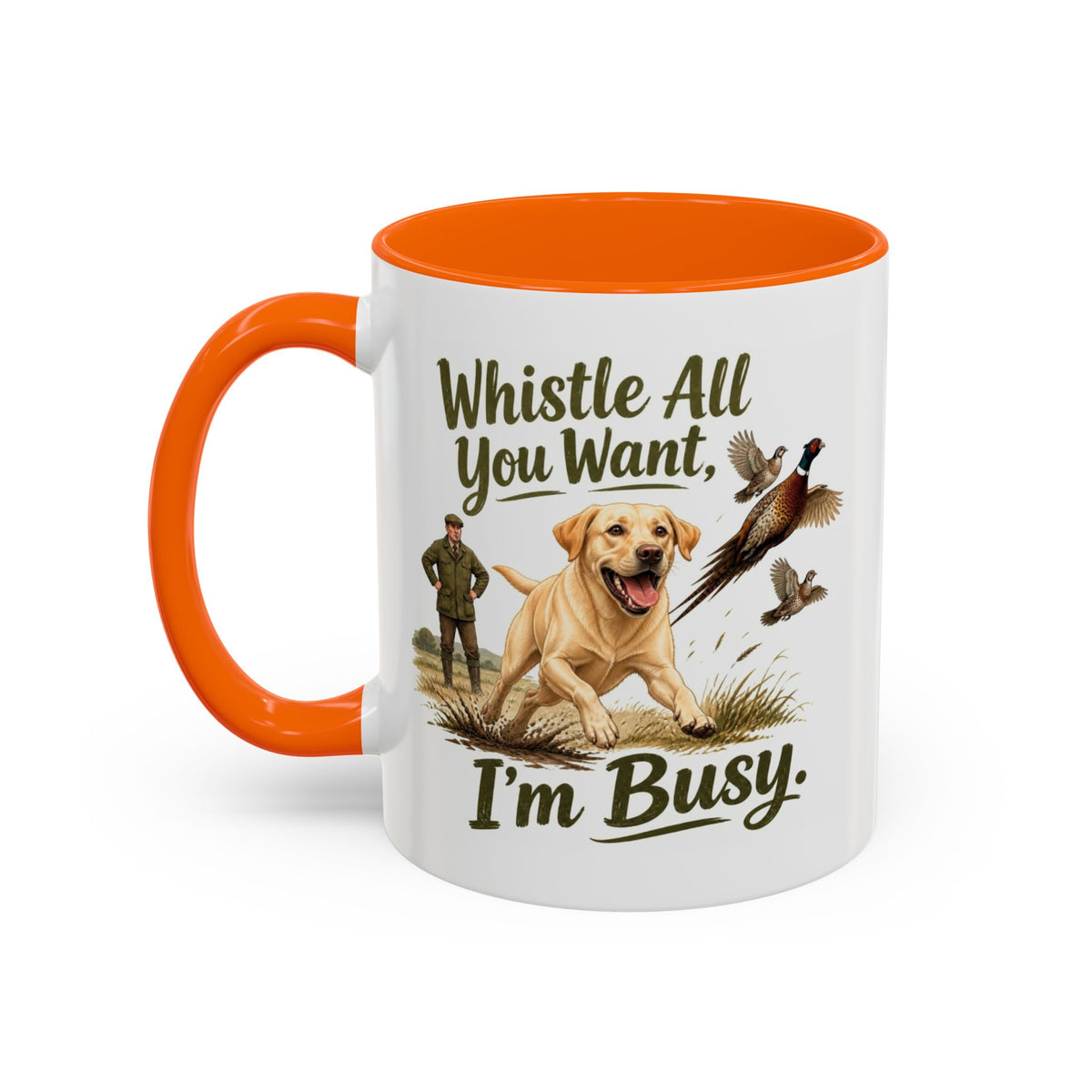 Funny Yellow Labrador Mug - Whistle All You Want I'm Busy, Working Gun Dog Gift, Pheasant Shooting Mug, 11oz