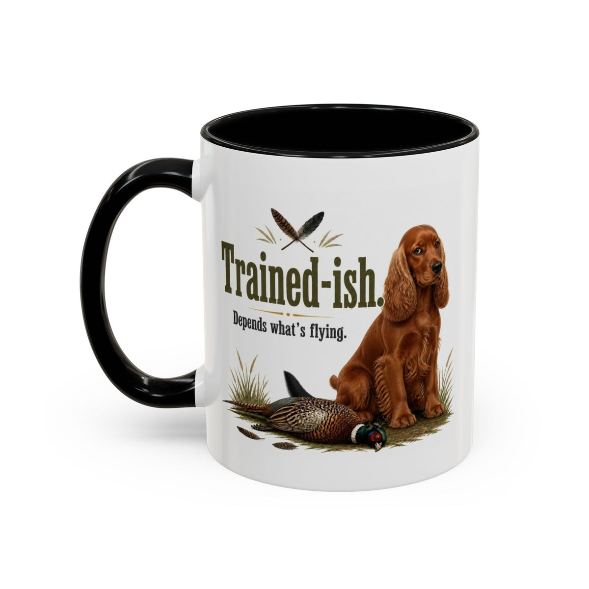 Funny Red Cocker Spaniel Mug - Trained-ish Depends What's Flying, Working Gun Dog Gift, Pheasant Shooting Mug, 11oz