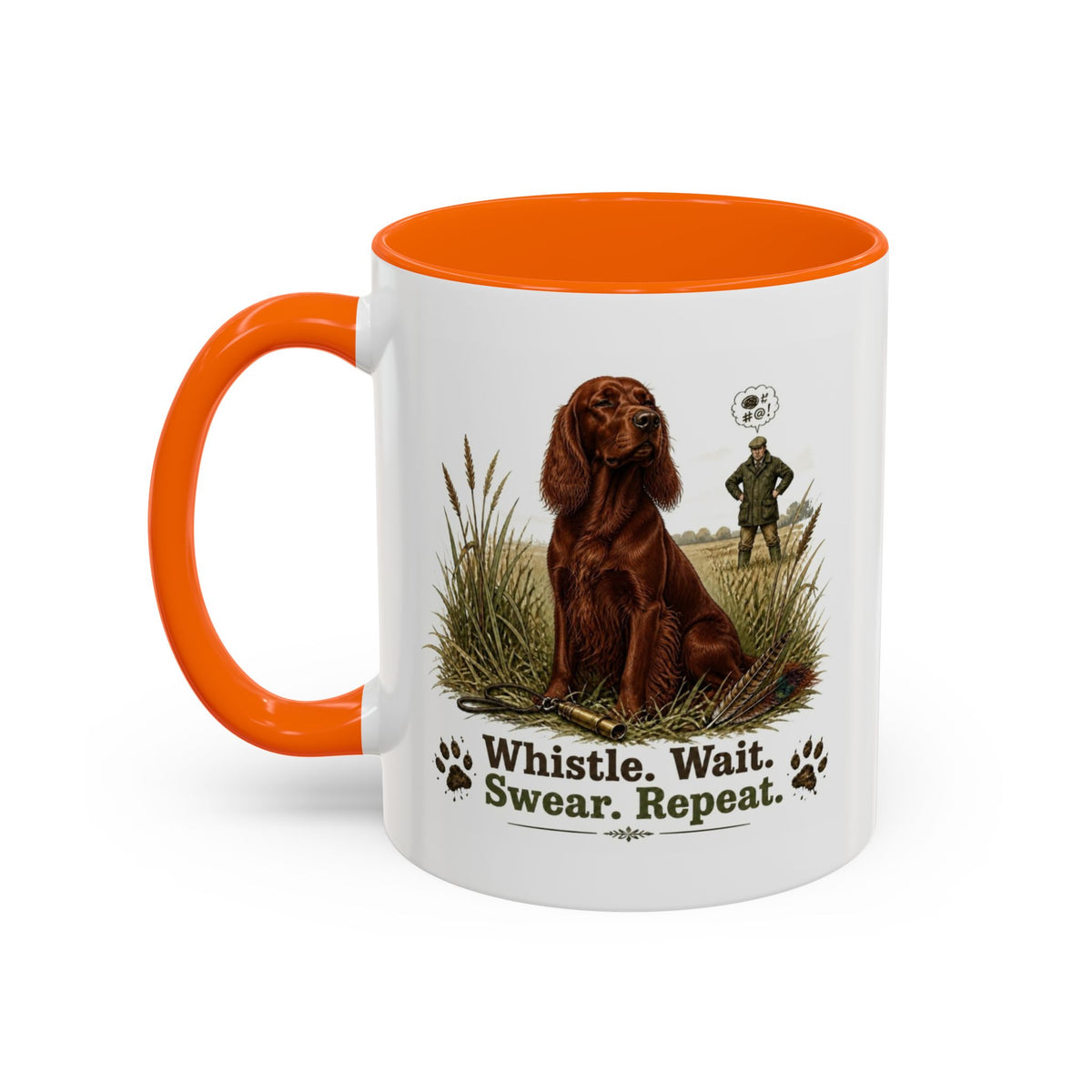 Funny Red Setter Mug - Whistle. Wait. Swear. Repeat. Working Gun Dog Gift, Dog Training Mug, 11oz