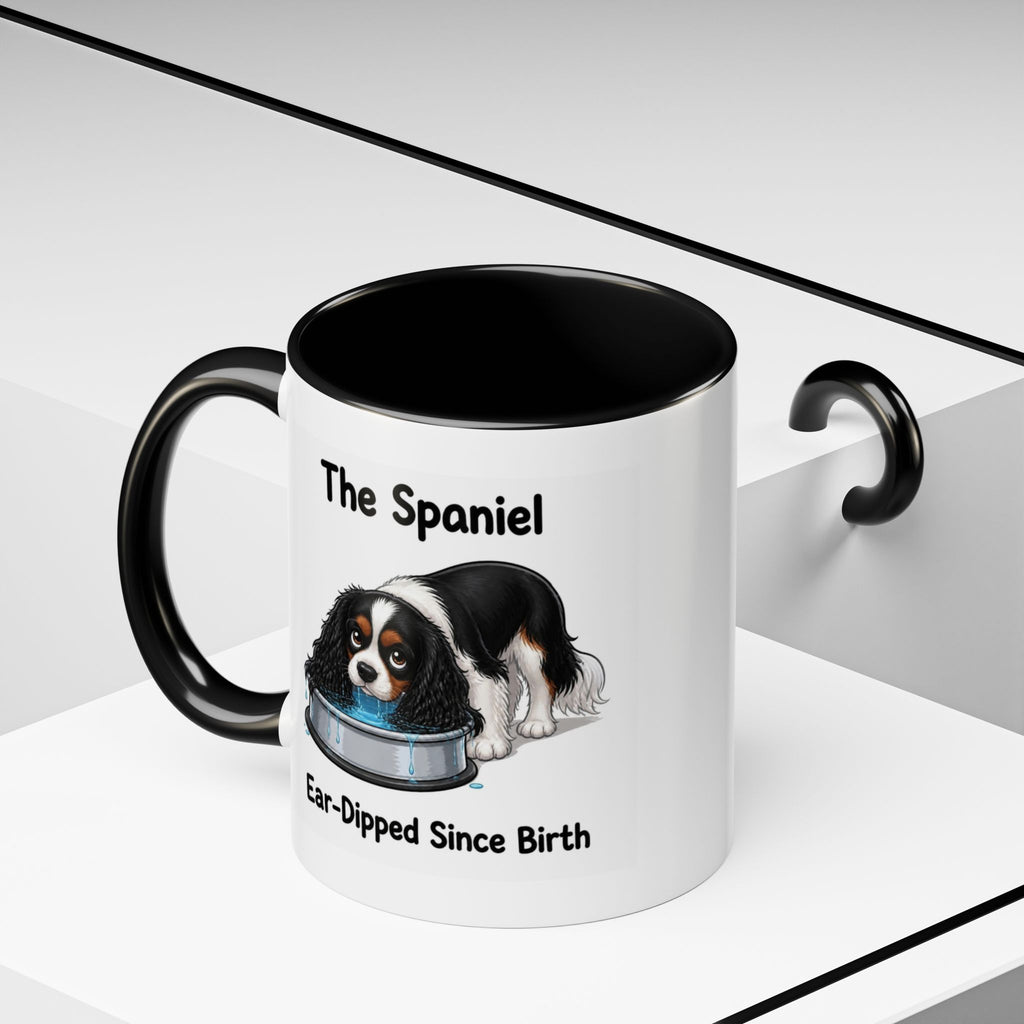 Funny Tricolour Cavalier King Charles Spaniel Mug - The Spaniel, Ear-Dipped Since Birth, Spaniel Owner Gift, Dog Lover Coffee Mug, 11oz