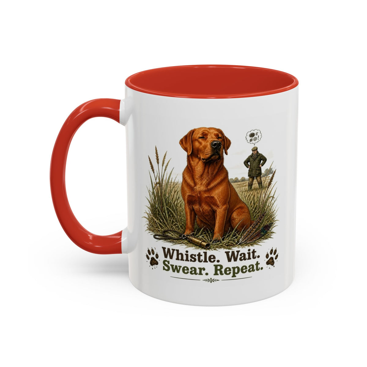 Funny Fox Red Labrador Mug - Whistle. Wait. Swear. Repeat. Working Gun Dog Gift, Dog Training Mug, 11oz