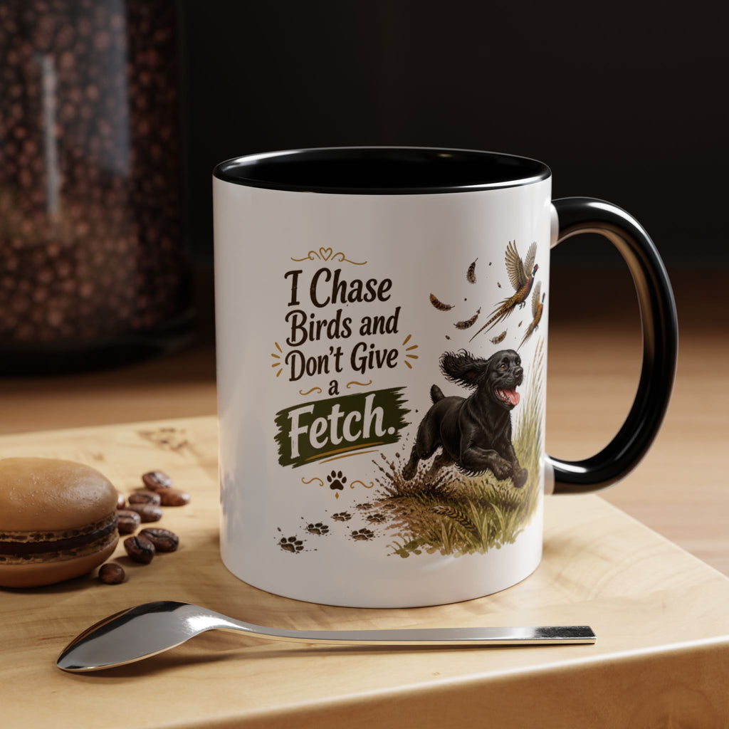 Funny Black Cocker Spaniel Mug - I Chase Birds and Don't Give a Fetch, Working Gun Dog Gift, Pheasant Shooting Mug, 11oz