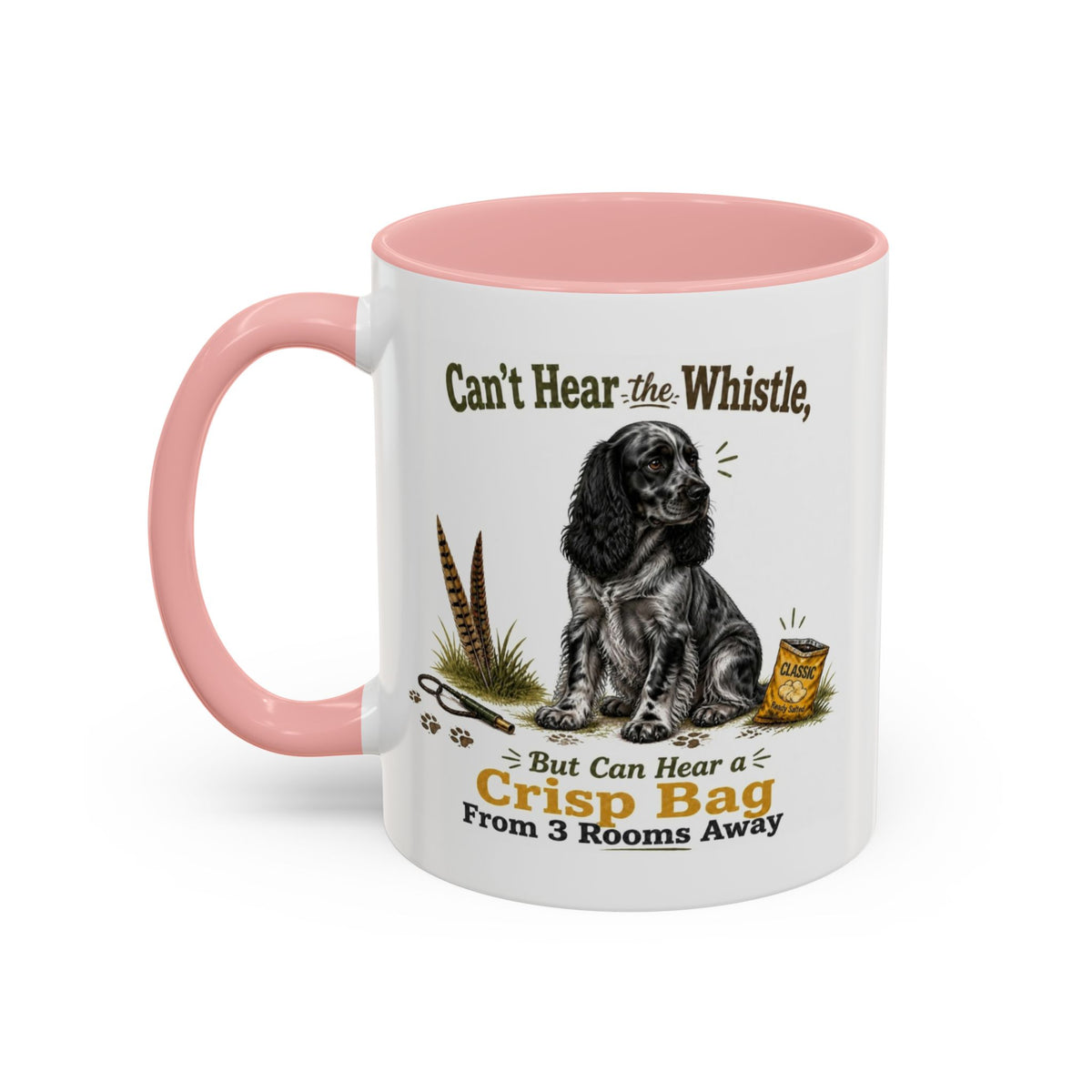 Funny Blue Roan Cocker Spaniel Mug - Can't Hear the Whistle But Can Hear a Crisp Bag, Working Gun Dog Gift, Greedy Dog Mug, 11oz