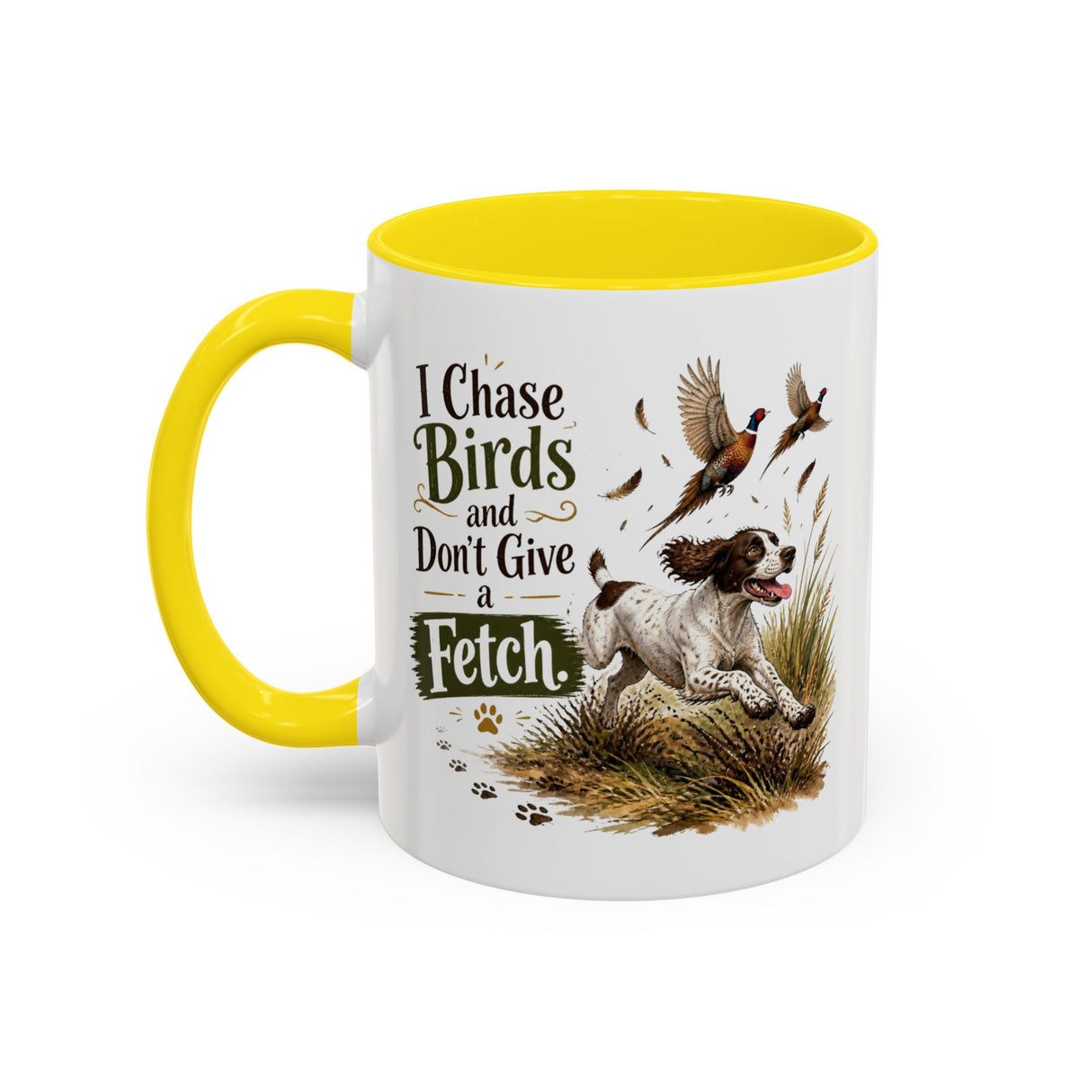 Funny Liver and White Springer Spaniel Mug - I Chase Birds and Don't Give a Fetch, Working Gun Dog Gift, Pheasant Shooting Mug, 11oz