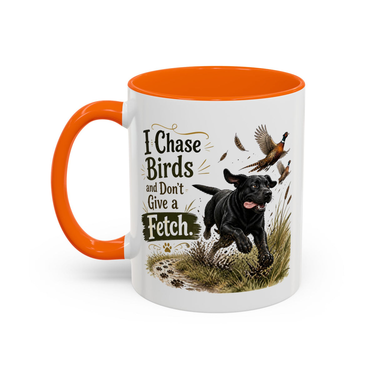 Funny Black Labrador Mug - I Chase Birds and Don't Give a Fetch, Working Gun Dog Gift, Pheasant Shooting Mug, 11oz
