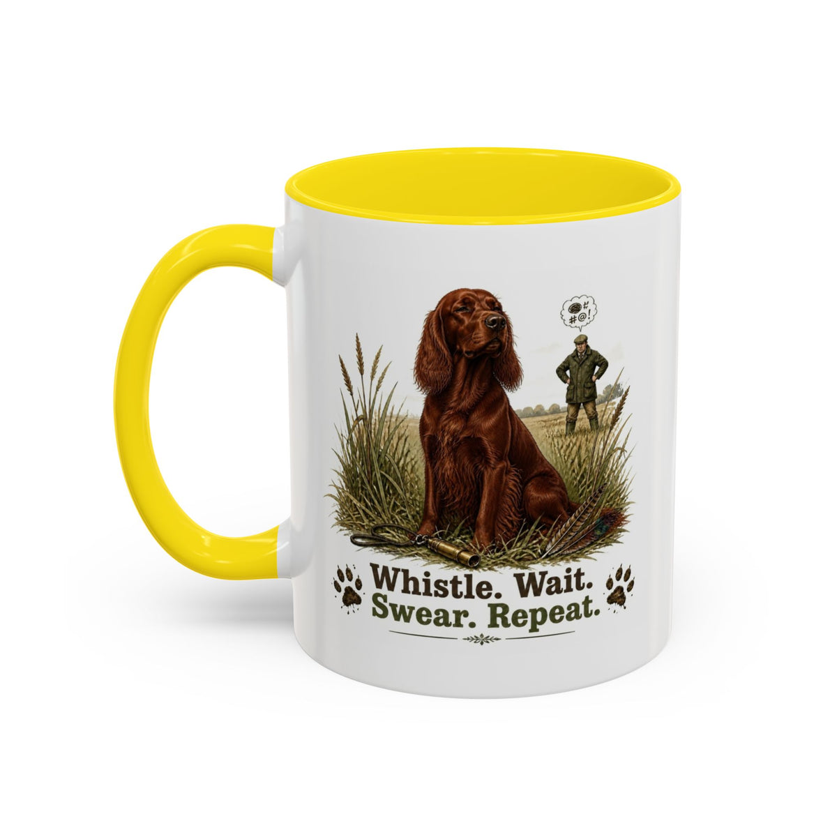 Funny Red Setter Mug - Whistle. Wait. Swear. Repeat. Working Gun Dog Gift, Dog Training Mug, 11oz