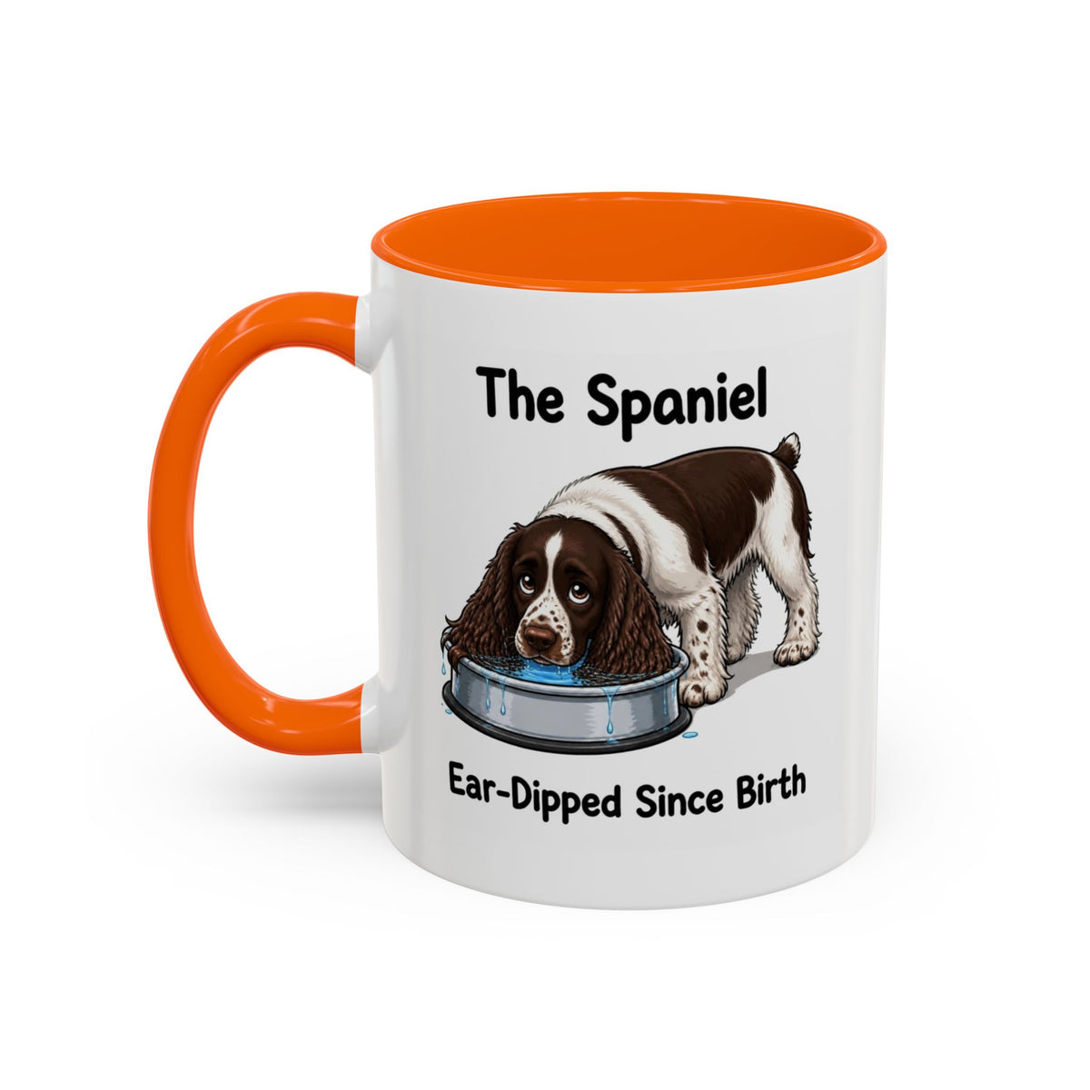 Funny Liver & White Springer Spaniel Mug - The Spaniel, Ear-Dipped Since Birth, Spaniel Owner Gift, Dog Lover Coffee Mug, 11oz