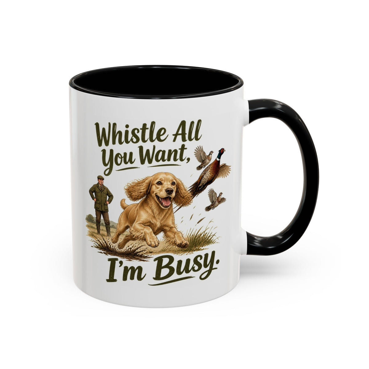 Funny Golden Cocker Spaniel Mug - Whistle All You Want I'm Busy, Working Gun Dog Gift, Pheasant Shooting Mug, 11oz