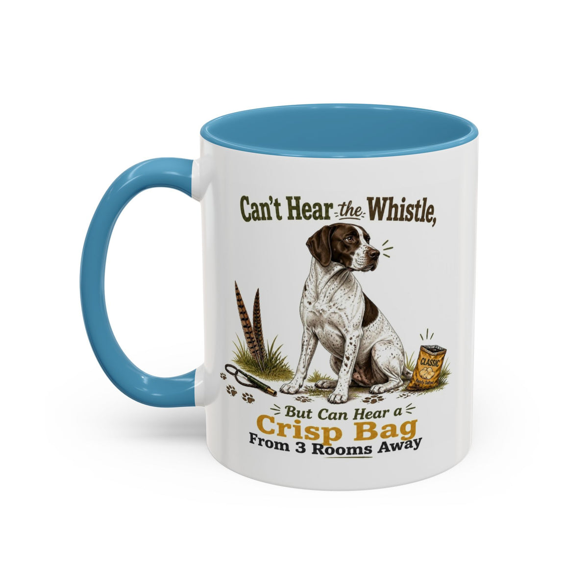 Funny English Pointer Mug - Can't Hear the Whistle But Can Hear a Crisp Bag, Working Gun Dog Gift, Greedy Dog Mug, 11oz