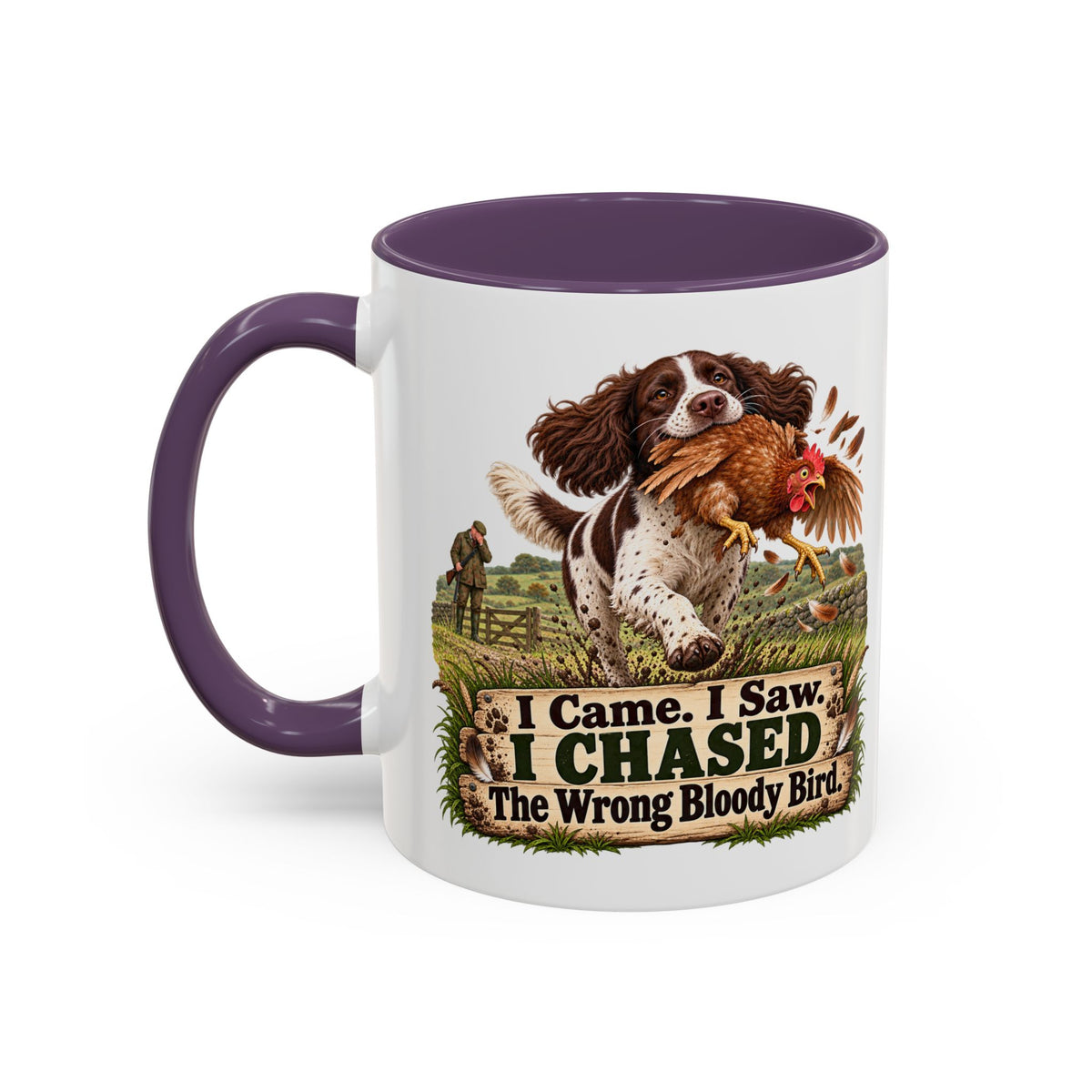 Funny Liver and White Springer Spaniel Mug - I Came I Saw I Chased the Wrong Bloody Bird, Gundog Gift, Shooting Dog Mug, 11oz
