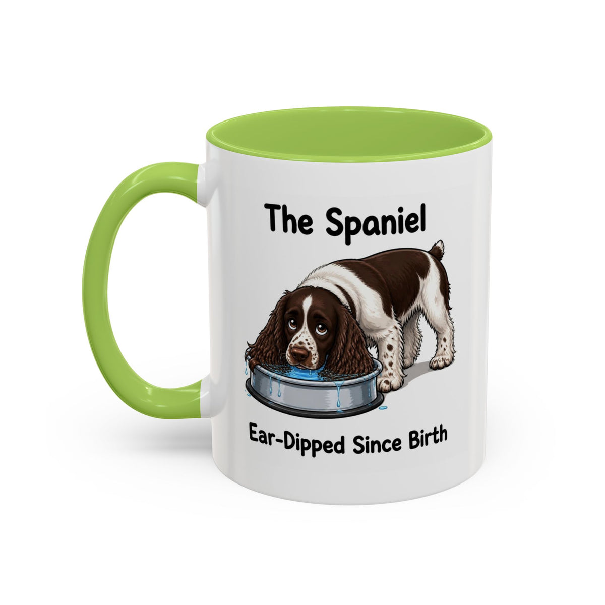 Funny Liver & White Springer Spaniel Mug - The Spaniel, Ear-Dipped Since Birth, Spaniel Owner Gift, Dog Lover Coffee Mug, 11oz