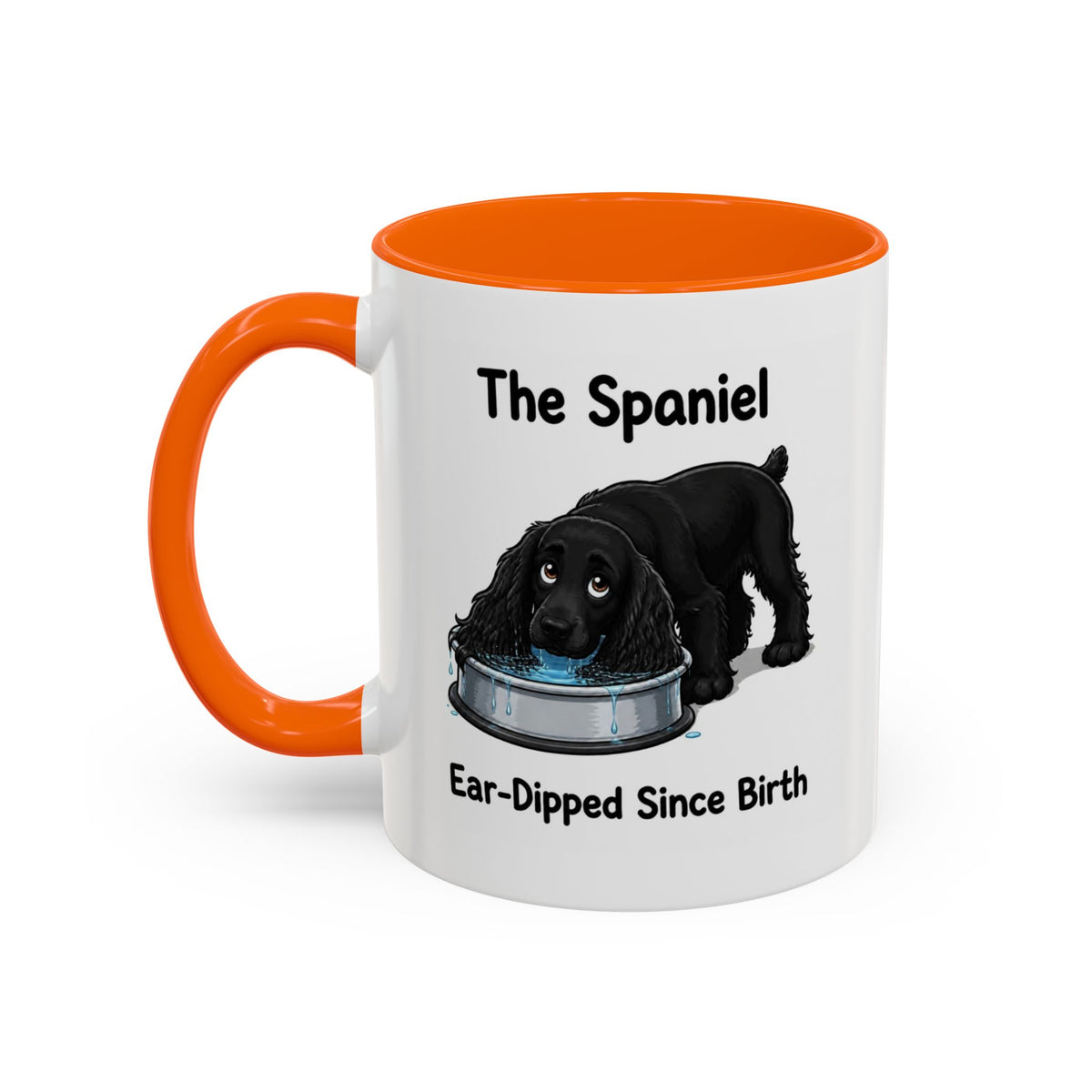 Funny Black Cocker Spaniel Mug - The Spaniel, Ear-Dipped Since Birth, Spaniel Owner Gift, Dog Lover Coffee Mug, 11oz