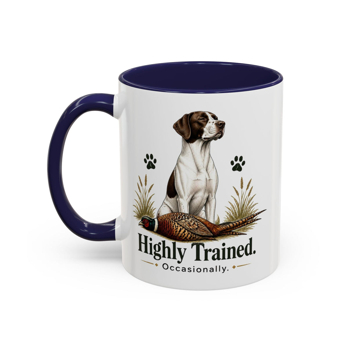 Funny English Pointer Mug - Highly Trained Occasionally, Gundog Owner Gift, Shooting Dog Lover Coffee Mug, 11oz