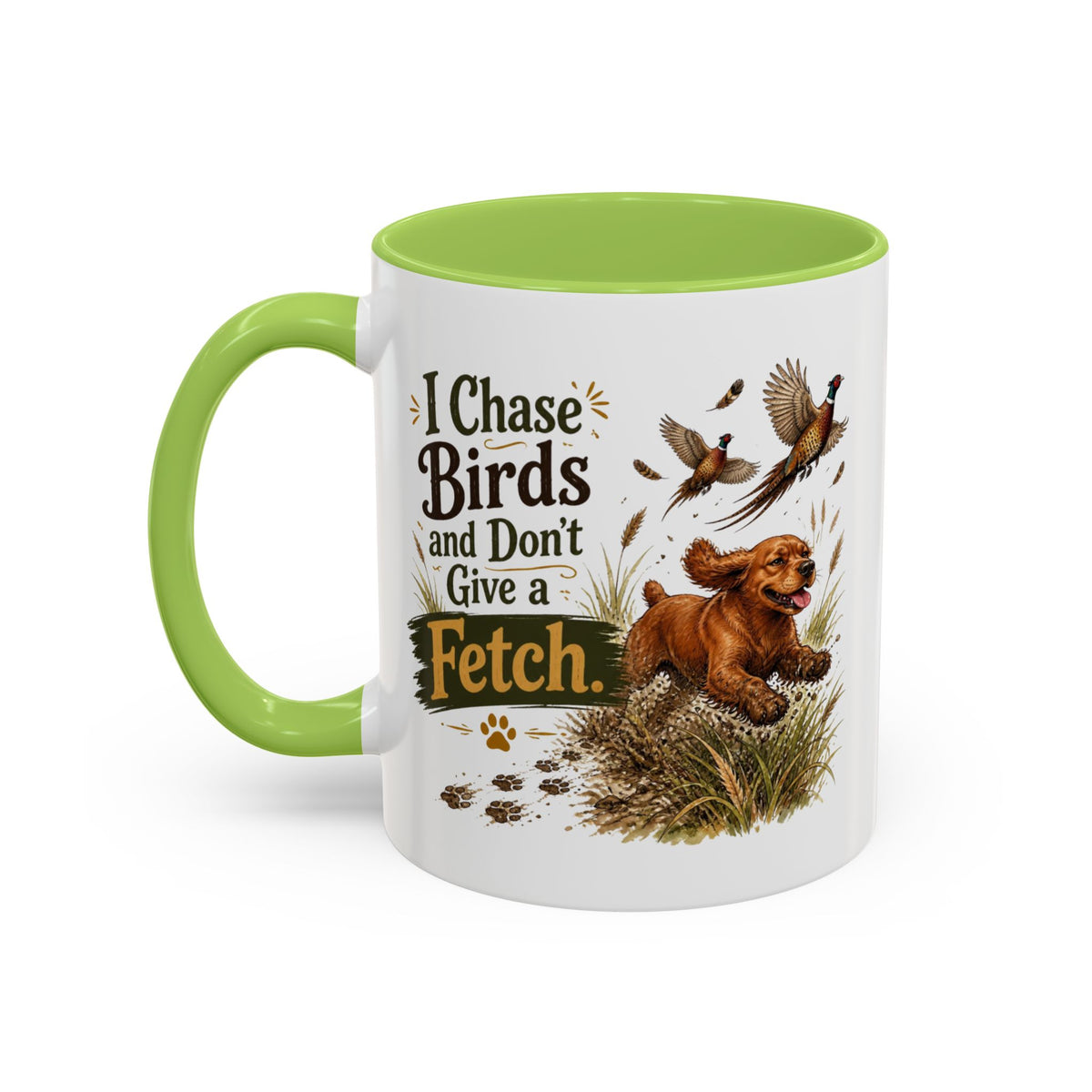 Funny Red Cocker Spaniel Mug - I Chase Birds and Don't Give a Fetch, Working Gun Dog Gift, Pheasant Shooting Mug, 11oz