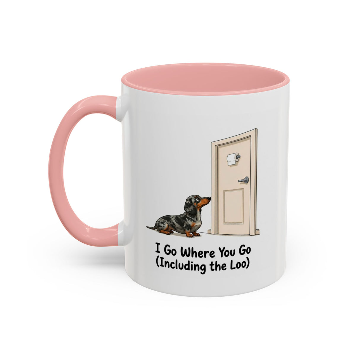 I Go Where You Go Mug - Mini Smooth Dachshund - Dapple