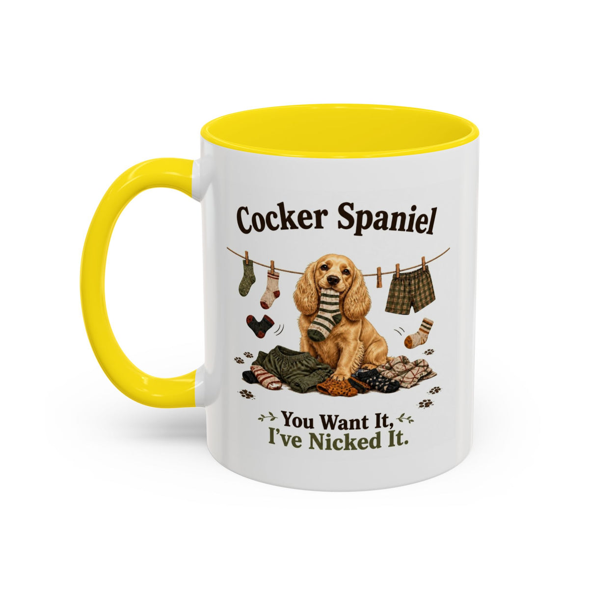 Funny Golden Cocker Spaniel Mug - You Want It, I've Nicked It, Sock Thief Dog, Spaniel Owner Gift, 11oz