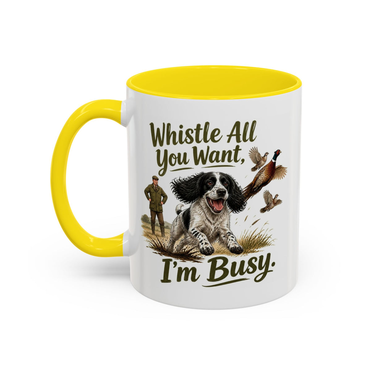 Funny Black and White Springer Spaniel Mug - Whistle All You Want I'm Busy, Working Gun Dog Gift, Pheasant Shooting Mug, 11oz