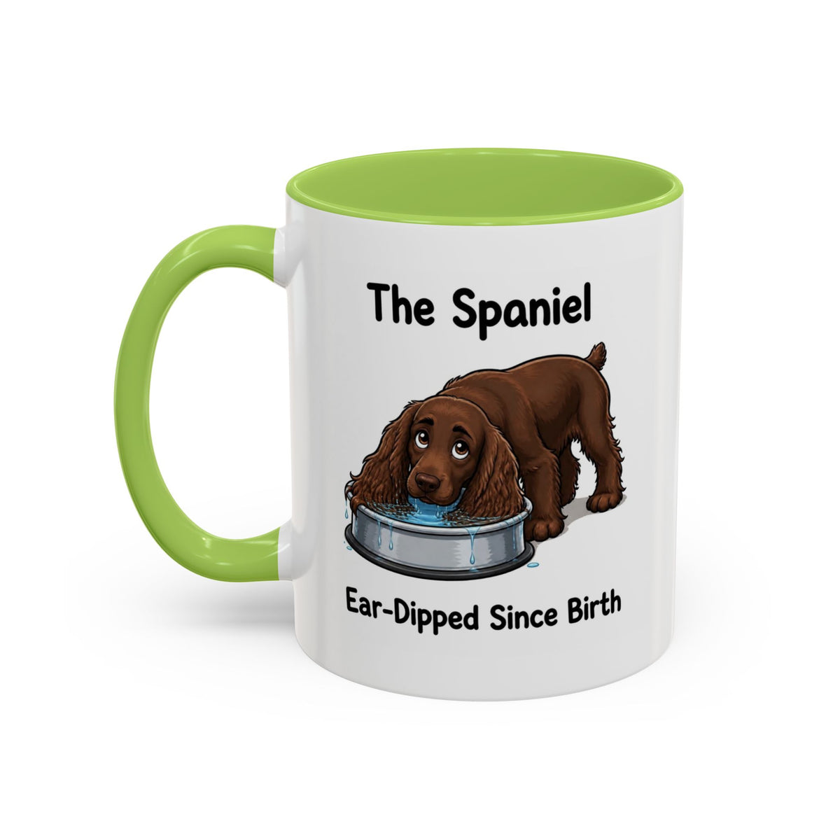 Funny Brown Cocker Spaniel Mug - The Spaniel, Ear-Dipped Since Birth, Spaniel Owner Gift, Dog Lover Coffee Mug, 11oz