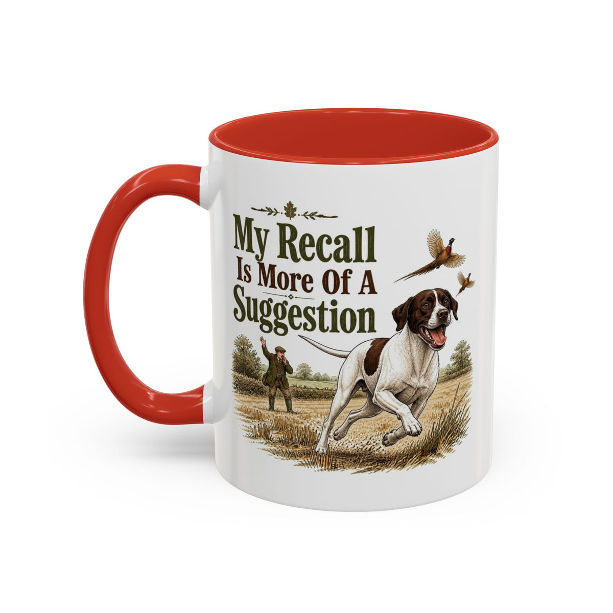 Funny English Pointer Mug - My Recall Is More Of A Suggestion, Working Gun Dog Gift, Pheasant Shooting Mug, 11oz