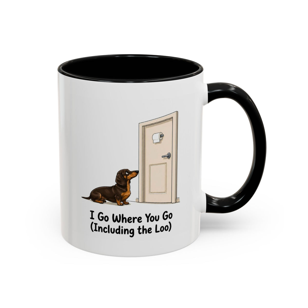I Go Where You Go Mug - Mini Smooth Dachshund - Chocolate & Tan