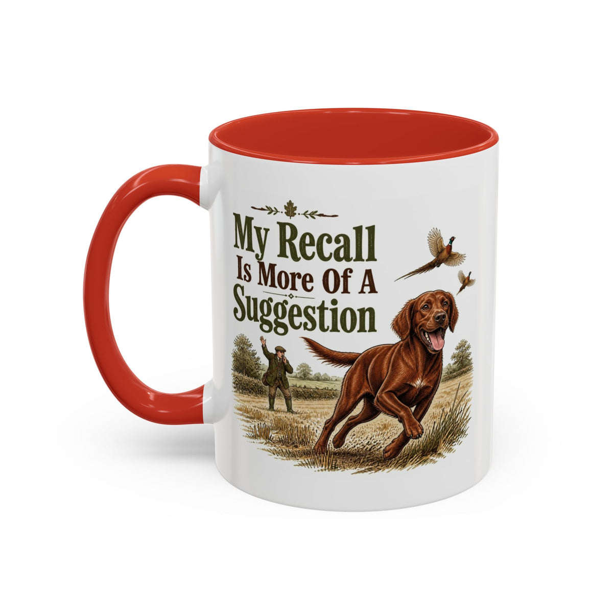Funny Red Setter Mug - My Recall Is More Of A Suggestion, Working Gun Dog Gift, Pheasant Shooting Mug, 11oz
