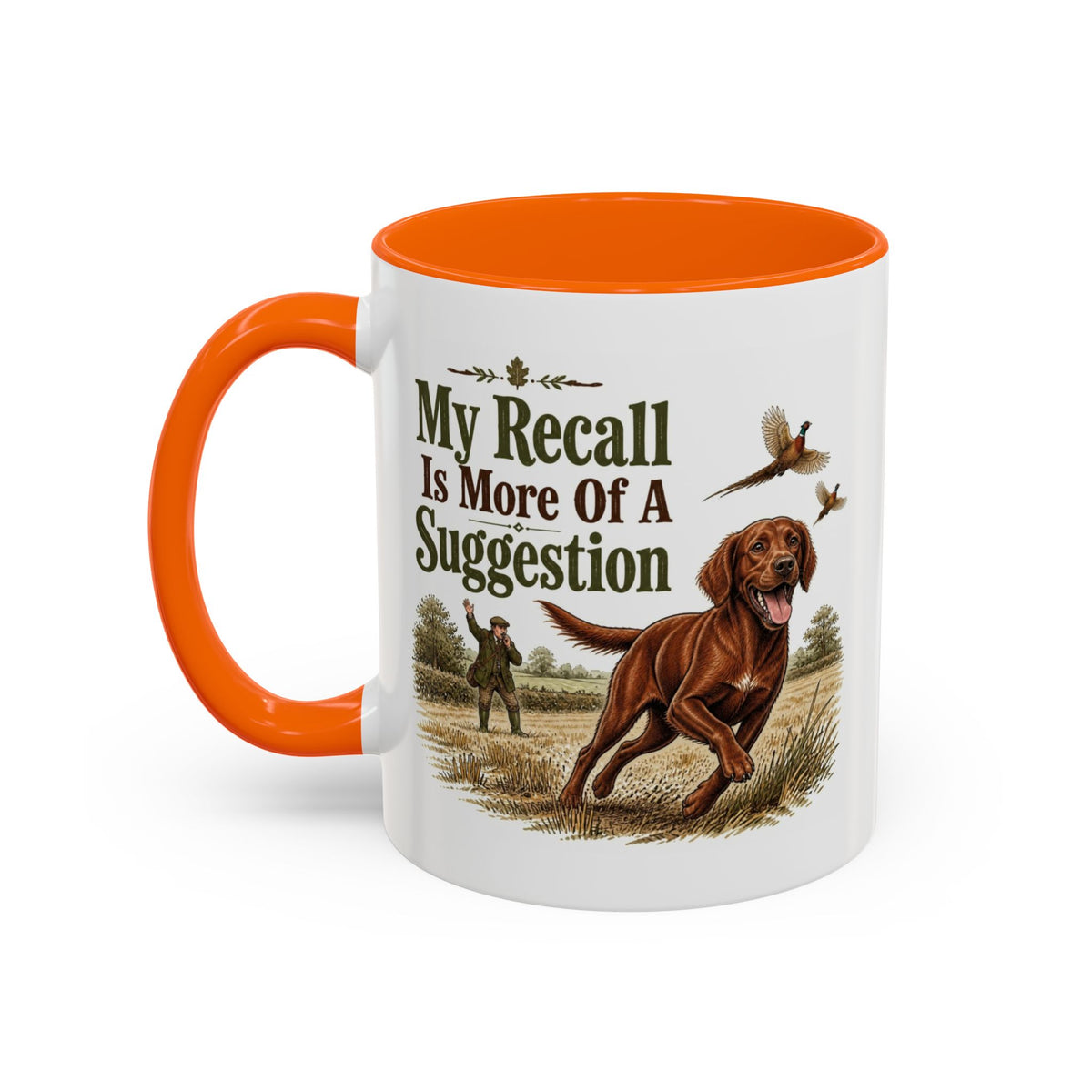 Funny Red Setter Mug - My Recall Is More Of A Suggestion, Working Gun Dog Gift, Pheasant Shooting Mug, 11oz