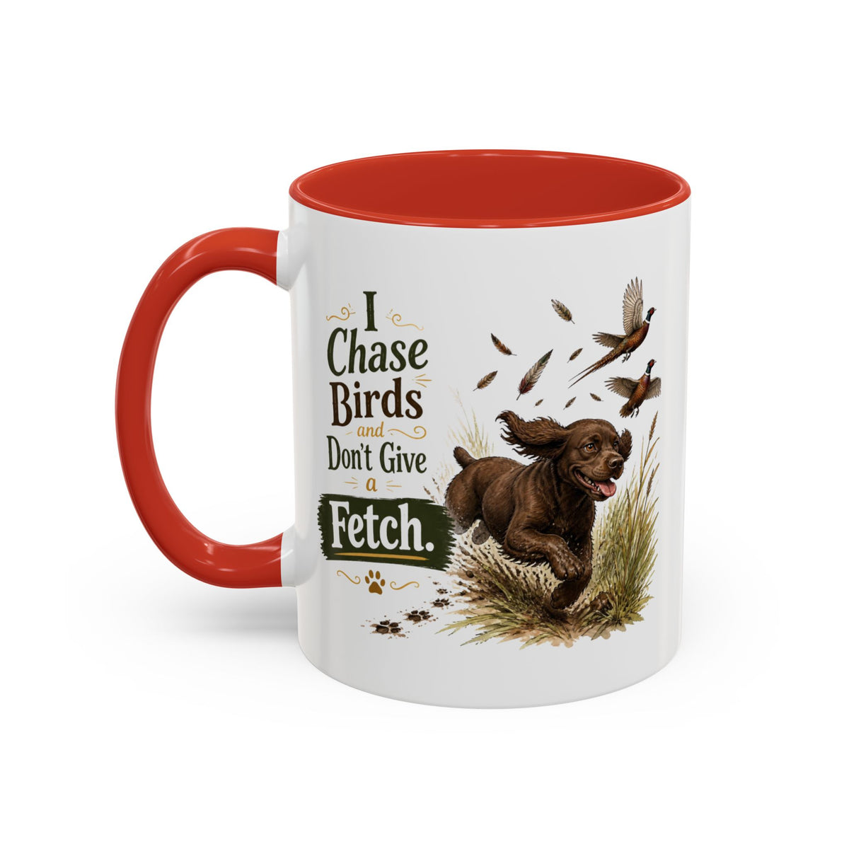 Funny Chocolate Cocker Spaniel Mug - I Chase Birds and Don't Give a Fetch, Working Gun Dog Gift, Pheasant Shooting Mug, 11oz
