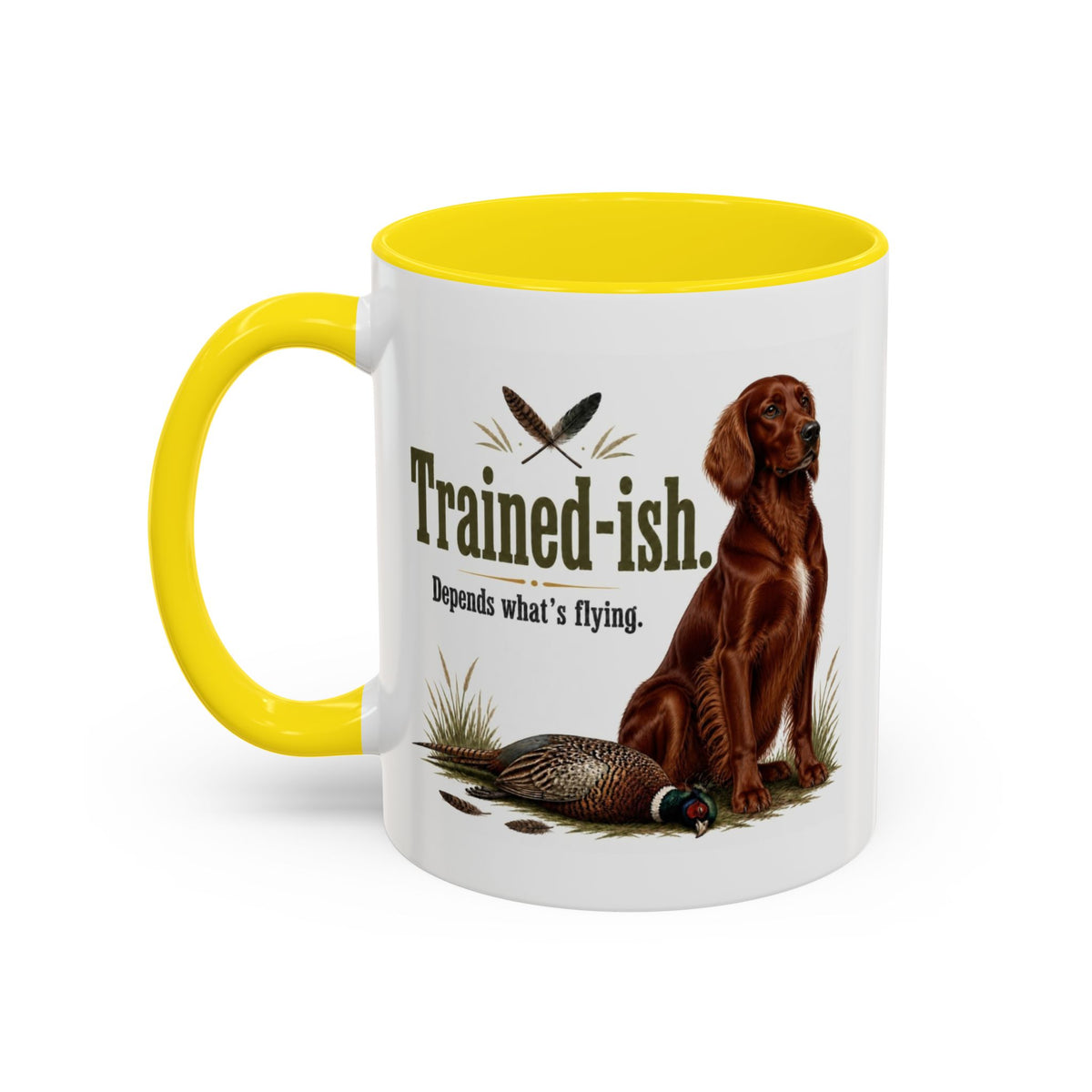 Funny Red Setter Mug - Trained-ish Depends What's Flying, Working Gun Dog Gift, Pheasant Shooting Mug, 11oz