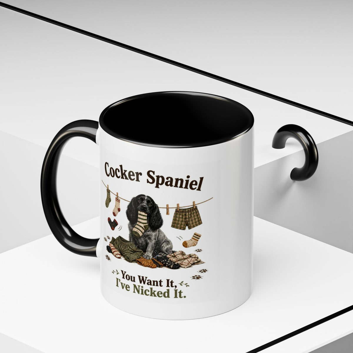 Funny Blue Roan Cocker Spaniel Mug - You Want It, I've Nicked It, Sock Thief Dog, Spaniel Owner Gift, 11oz