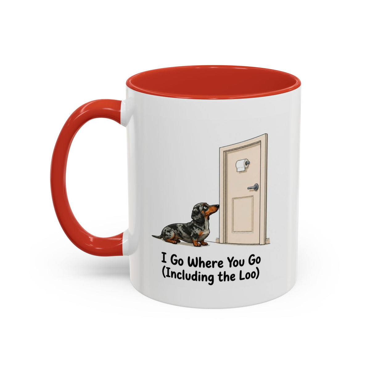 I Go Where You Go Mug - Mini Smooth Dachshund - Dapple