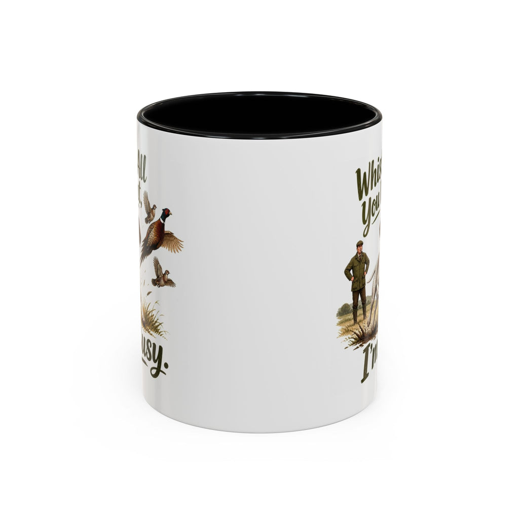 Funny English Pointer Mug - Whistle All You Want I'm Busy, Working Gun Dog Gift, Pheasant Shooting Mug, 11oz