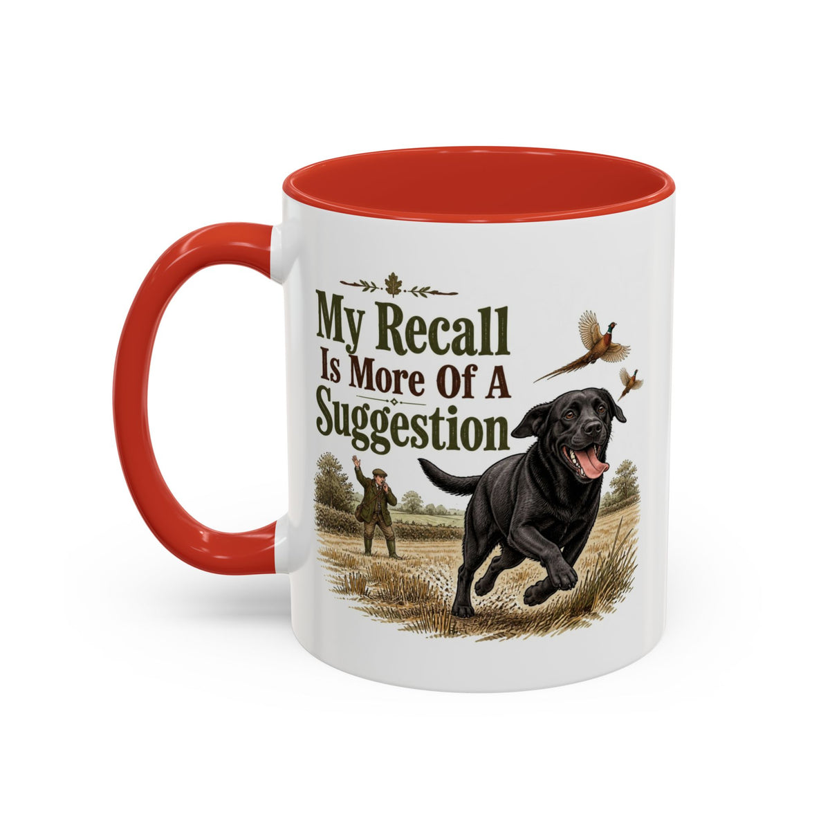 Funny Black Labrador Mug - My Recall Is More Of A Suggestion, Working Gun Dog Gift, Pheasant Shooting Mug, 11oz