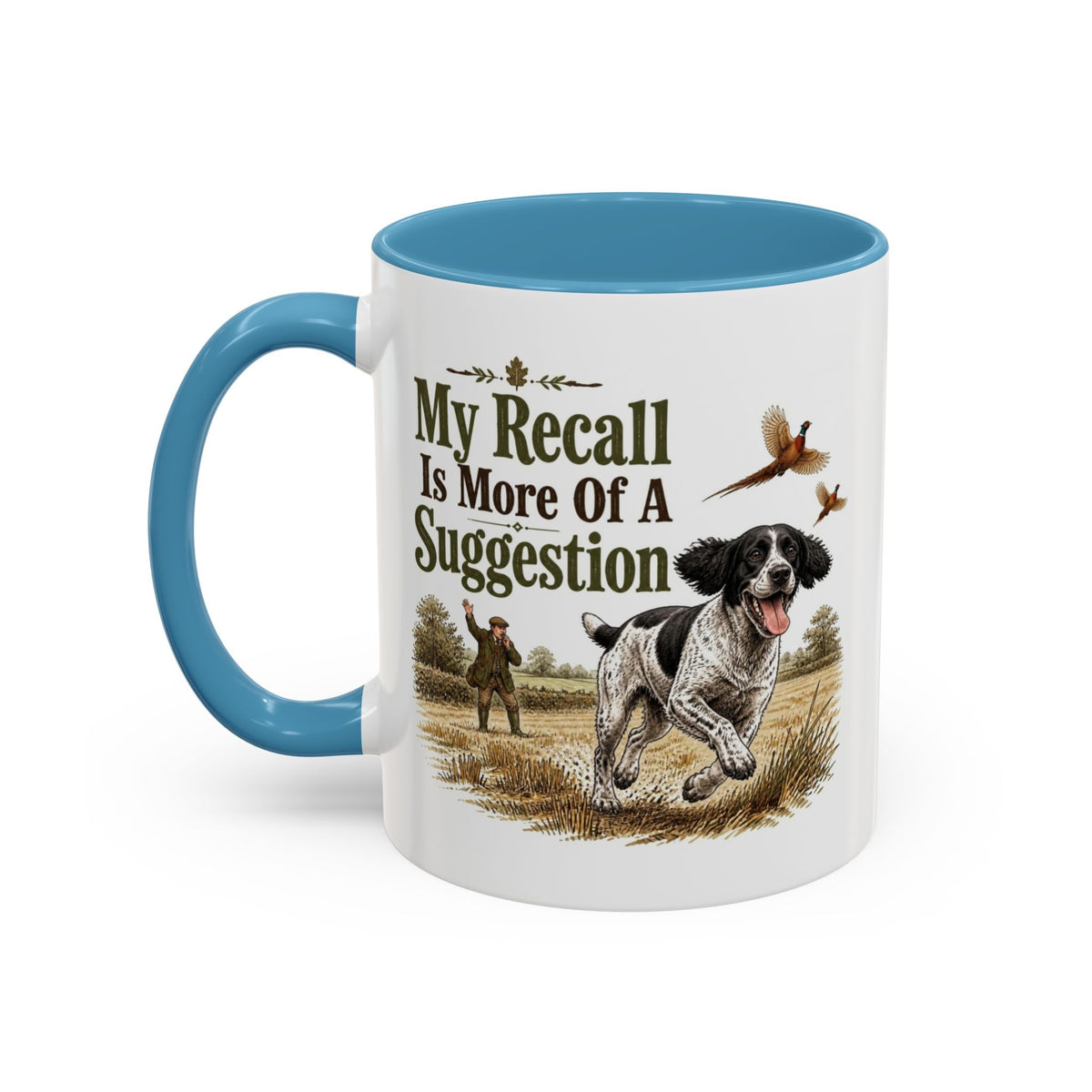 Funny Black and White Springer Spaniel Mug - My Recall Is More Of A Suggestion, Working Gun Dog Gift, Pheasant Shooting Mug, 11oz